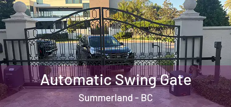 Automatic Swing Gate Summerland - BC
