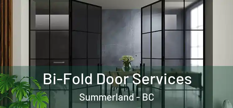  Bi-Fold Door Services Summerland - BC