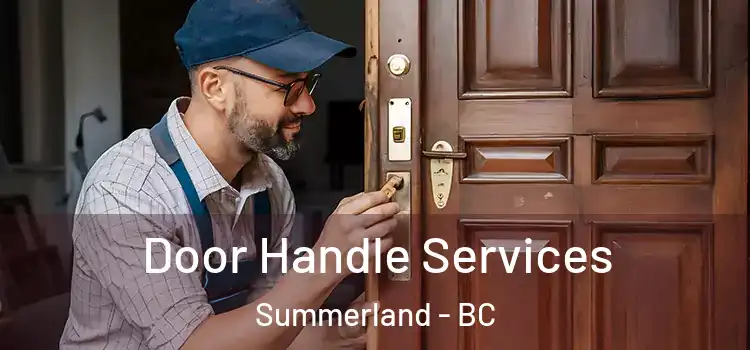 Door Handle Services Summerland - BC
