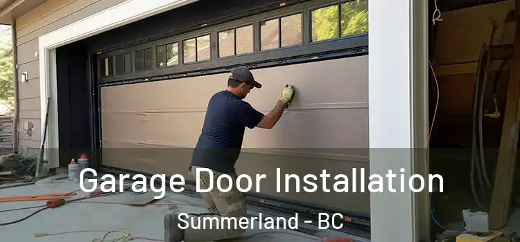  Garage Door Installation Summerland - BC