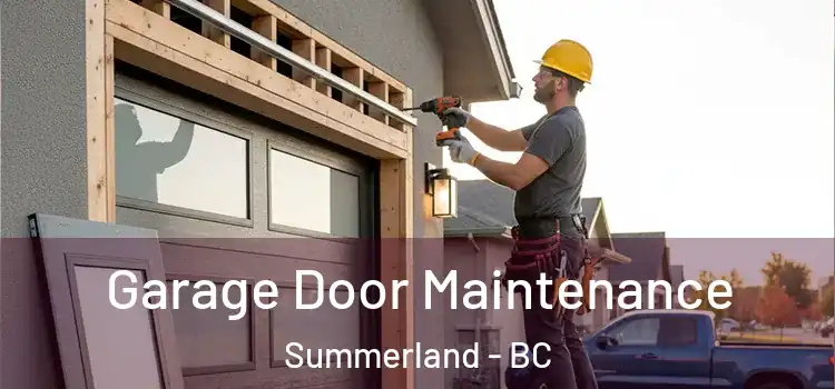  Garage Door Maintenance Summerland - BC