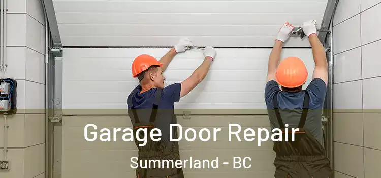  Garage Door Repair Summerland - BC