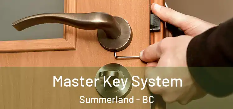 Master Key System Summerland - BC