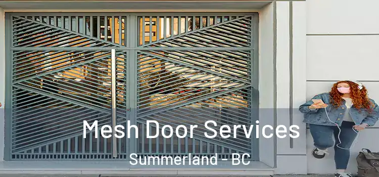 Mesh Door Services Summerland - BC
